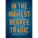 In the Highest Degree Tragic: The Sacrifice of the U.S. Asiatic Fleet in the East Indies During World War II