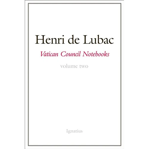 Vatican Council Notebooks: Volume Two