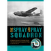 The Spray and Pray Squadron: 3rd Bomb Squadron, 1st Bomb Group, Chinese-American Composite Wing in World War II