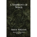 A Symphony of Wings: Heralds of Misfortune: Book I