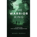 The Warrior King