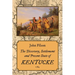 The Discovery, Settlement and Present State of Kentucke (1784)
