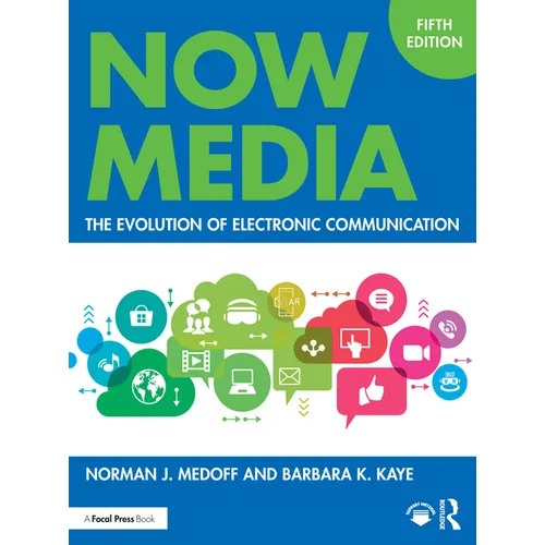 Now Media: The Evolution of Electronic Communication