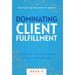 Dominating Client Fulfillment