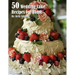 50 Wedding Cake Recipes for Home