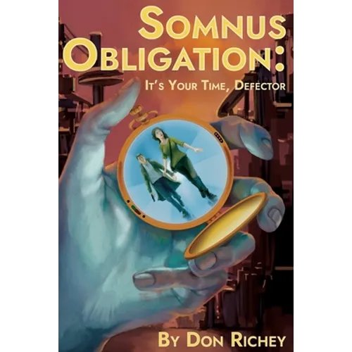 Somnus Obligation: It's your time, Defector