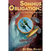 Somnus Obligation: It's your time, Defector