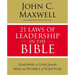 21 Laws of Leadership in the Bible: Learning to Lead from the Men and Women of Scripture