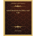 Astral Mysticism Its Ethics And Cult