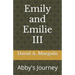Emily and Emilie III: Abby's Journey