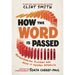 How the Word Is Passed (Adapted for Young Readers): Remembering Slavery and How It Shaped America
