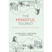 The Mindful Tourist: The Power of Presence in Tourism