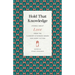 Hold That Knowledge: Stories about Love from the Flannery O'Connor Award for Short Fiction