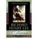 Richard Henry Lee of Virginia: A Portrait of an American Revolutionary