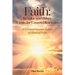 Faith: Its Value and Power Within the Unseen Dimension: A Comprehensive Guide to Biblical Faith
