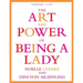 The Art and Power of Being a Lady