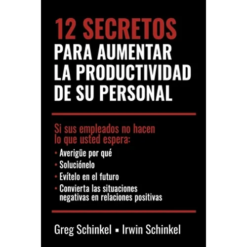 12 Secretos para aumentar la productividad de su personal