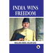 India Wins Freedom Hard Back Edition Sasa Publishing Classic Series 2024