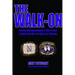 The Walk-On: Inside Northwestern's Rise From Cellar Dweller To Big Ten Champ