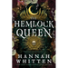 The Hemlock Queen