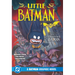 Little Batman: Month One