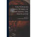 The Voyages and Works of John Davis, the Navigator [microform]