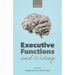 Executive Functions and Writing