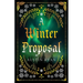 A Winter Proposal: An Enemies to Lovers Romance