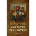 Les Actes des Apôtres: traduction nouvelle avec introduction et notes