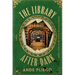 The Library After Dark