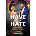 To Have & to Hate
