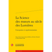 La Science Des Moeurs Au Siecle Des Lumieres: Conception Et Experimentations