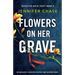 Flowers on Her Grave: An absolutely addictive mystery and suspense novel