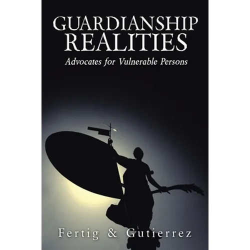Guardianship Realities