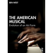 The American Musical: Evolution of an Art Form