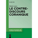 Le contre-discours coranique