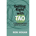 Getting Right with Tao: A Contemporary Spin on the Tao Te Ching