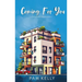 Coming For You - A Contemporary Romance Novella