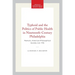 Typhoid and the Politics of Public Health in Nineteenth-Century Philadelphia: Memoirs, American Philosophical Society (Vol. 179)