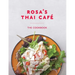 Rosa's Thai Café: The Cookbook