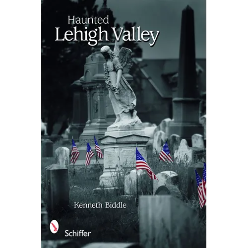 Haunted Lehigh Valley