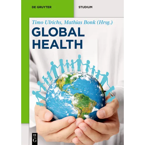 Global Health: Das Konzept Der Globalen Gesundheit