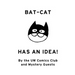 Bat-Cat Has an Idea!