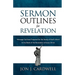 Sermon Outlines for Revelation: Message Outlines for the Book of Revelation