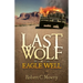 Last Wolf at Eagle Well