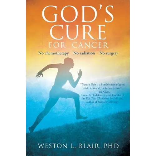 God's Cure for Cancer