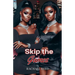 Skip the Games