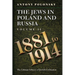 The Jews in Poland and Russia vol. 2: Volume II: 1881 to 1914
