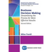 Business Decision Making, Second Edition: Streamlining the Process for More Effective Results