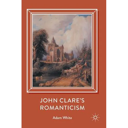 John Clare's Romanticism
